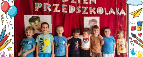 GRUPA III - DZIEŃ PRZEDSZKOLAKA